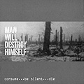 Man Will Destroy Himself